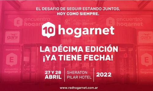 Próximo evento:10° Encuentro Hogarnet 2022, Sheraton Pilar, Buenos Aires.